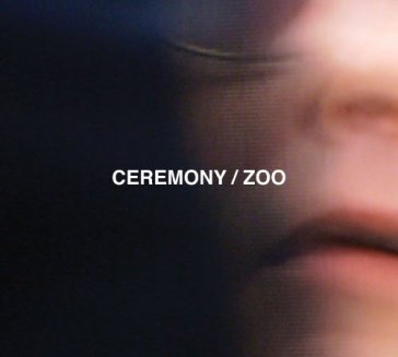 Zoo - Ceremony