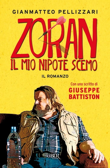 Zoran, il mio nipote scemo - Gianmatteo Pellizzari - Giuseppe Battiston