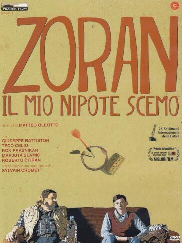 Zoran - Il mio nipote scemo (DVD) - Matteo Oleotto