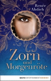 Zorn und Morgenröte