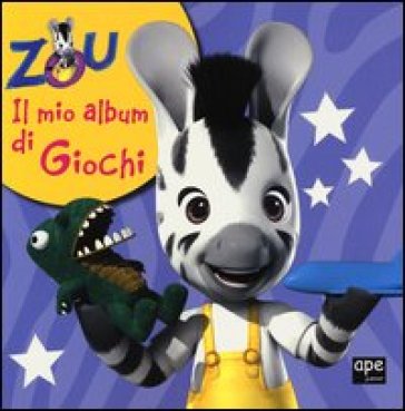 Zou. Il mio album di giochi