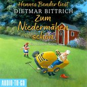 Zum Niedermähen schön - Ein Garten-Krimi (Ungekürzt)