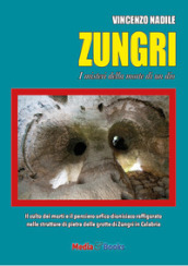 Zungri. I misteri della morte di un dio