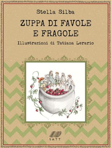 Zuppa di favole e fragole - Stella Silba
