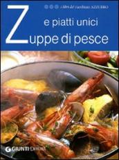 Zuppe di pesce e piatti unici