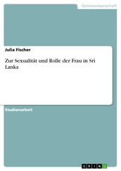 Zur Sexualität und Rolle der Frau in Sri Lanka