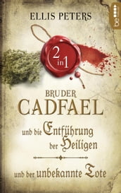 Zwei Fälle für Bruder Cadfael