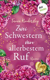 Zwei Schwestern von allerbestem Ruf