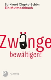 Zwänge bewältigen