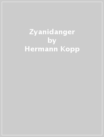 Zyanidanger - Hermann Kopp