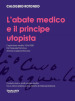 L abate medico e il principe utopista. L epistolario inedito 1816-1838 tra Pasquale Panvini e Antonio Capece Minutolo