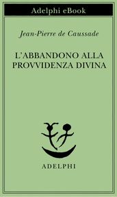 L abbandono alla Provvidenza divina