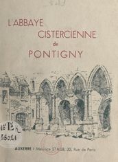 L abbaye cistercienne de Pontigny