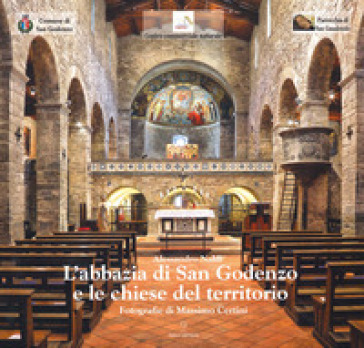 L'abbazia di San Godenzo e le chiese del Territorio - Alessandro Naldi