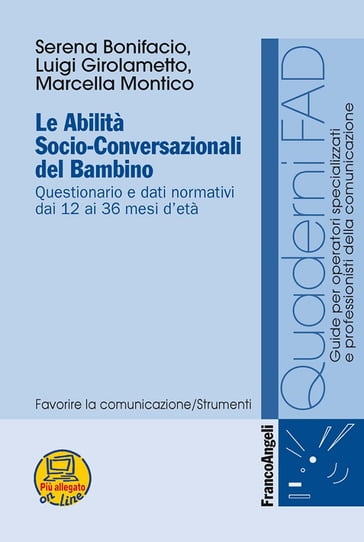 Le abilità socio-conversazionali del bambino. Questionario e dati normativi dai 12 ai 36 mesi d'età - Luigi Girolametto - Marcella Montico - Serena Bonifacio