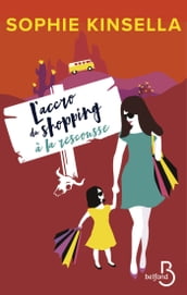 L accro du shopping à la rescousse