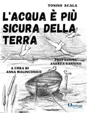 L acqua è più sicura della terra