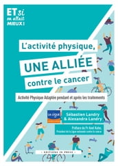 L activité physique, une alliée contre le cancer!