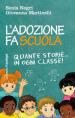 L adozione fa scuola. Quante storie in ogni classe!