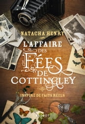 L affaire des fées de Cottingley - Inspiré de faits réels