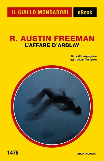 L'affare D'Arblay (Il Giallo Mondadori) - R. Austin Freeman