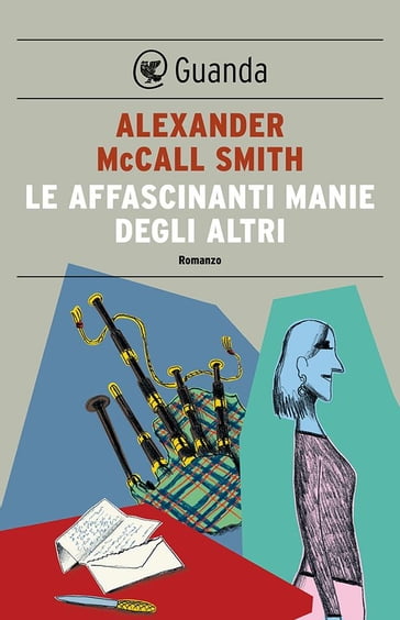 Le affascinanti manie degli altri - Alexander McCall Smith