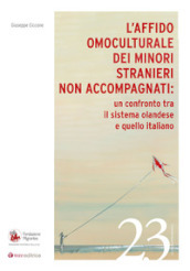 L affido omoculturale dei minori stranieri non accompagnati: un confronto tra il sistema olandese e quello italiano