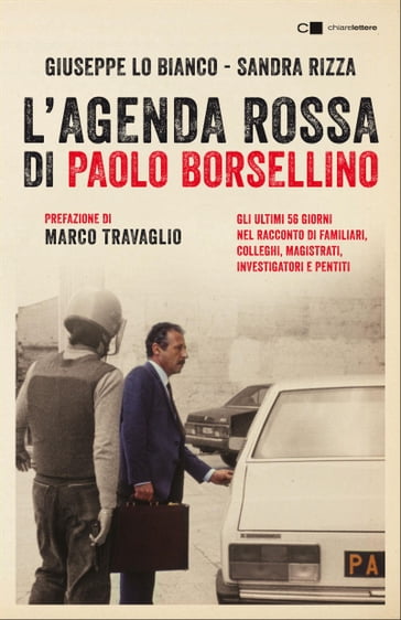 L'agenda rossa di Paolo Borsellino - Giuseppe Lo Bianco - Sandra Rizza