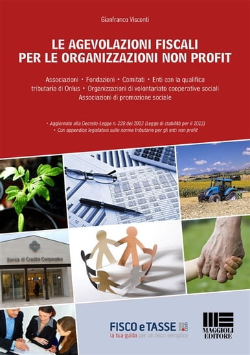 Le agevolazioni fiscali per le organizzazioni non profit - Gianfranco Visconti