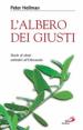 L albero dei giusti. Storie di ebrei sottratti all Olocausto