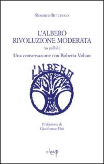 L'albero rivoluzione moderata (in pillole). Una conversazione con Roberta Voltan