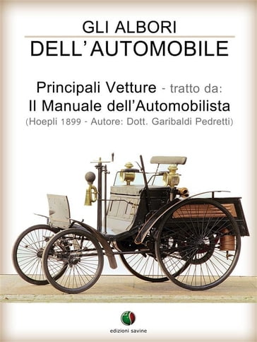 Gli albori dell'automobile - Principali vetture - Garibaldi Pedretti
