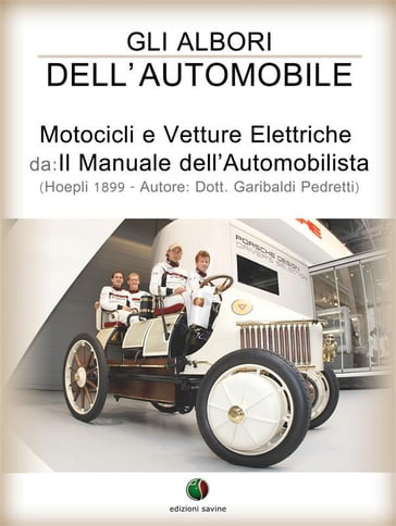Gli albori dell'automobile - Motocicli e Vetture Elettriche - Garibaldi Pedretti