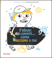 L album dei compiti... come piacciono a me