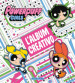 L album creativo. The Powerpuff Girls. Ediz. illustrata