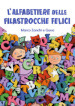 L alfabetiere delle filastrocche felici. Ediz. blue