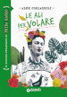 Le ali per volare. Il taccuino immaginario di Frida Kahlo