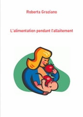 L alimentation Pendant L allaitement