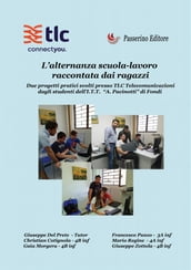 L alternanza scuola-lavoro raccontata dai ragazzi