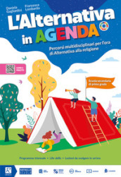 L alternativa in agenda. Per la Scuola media. Con e-book. Con espansione online