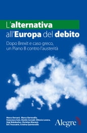 L alternativa all Europa del debito