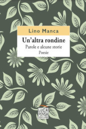 Un altra rondine. Parole e alcune storie