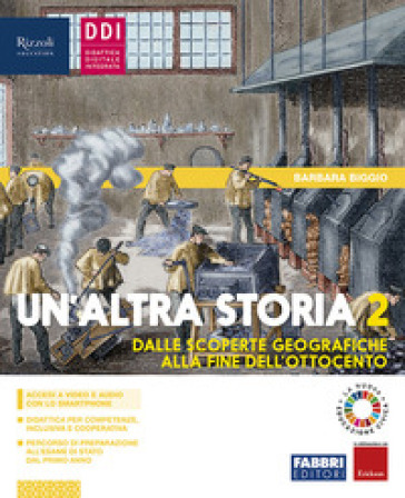 Un'altra storia. Con Osservo imparo. Per la Scuola media. Con e-book. Con espansione online. Vol. 2 - Barbara Biggio