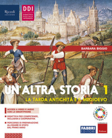 Un'altra storia. Con Osservo imparo e Cittadinanza e Costituzione. Per la Scuola media. Con e-book. Con espansione online. Vol. 1 - Barbara Biggio