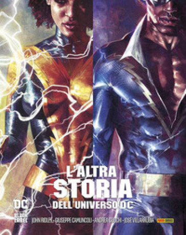 L'altra storia dell'universo DC - John Ridley - Giuseppe Camuncoli - Andrea Cucchi