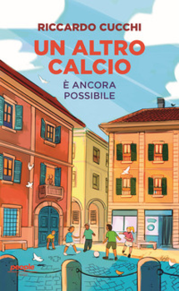 Un altro calcio è ancora possibile. Nuova ediz. - Riccardo Cucchi