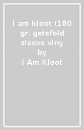 I am kloot (180 gr. getefold sleeve viny