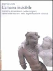 L amante invisibile. L erotica sciamanica nelle religioni, nella letteratura e nella legittimazione politica