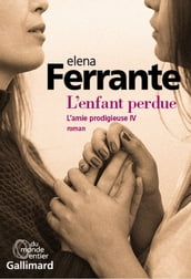 L amie prodigieuse (Tome 4) - L enfant perdue