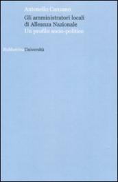 Gli amministratori locali di Alleanza Nazionale. Un profilo socio-politico